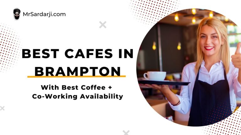 10 Best Cafes in Brampton for Best Coffee + Co Working.
