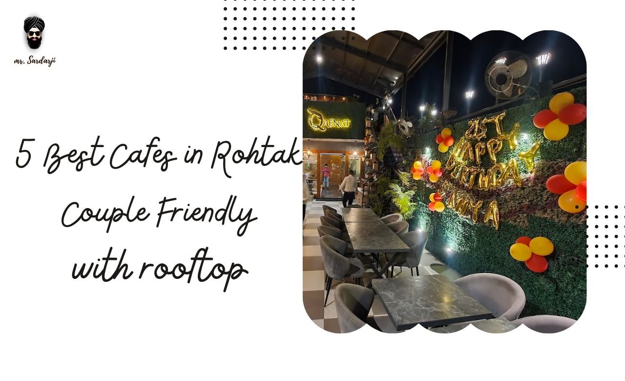 Best Couple friendly Cafes in Rohtak