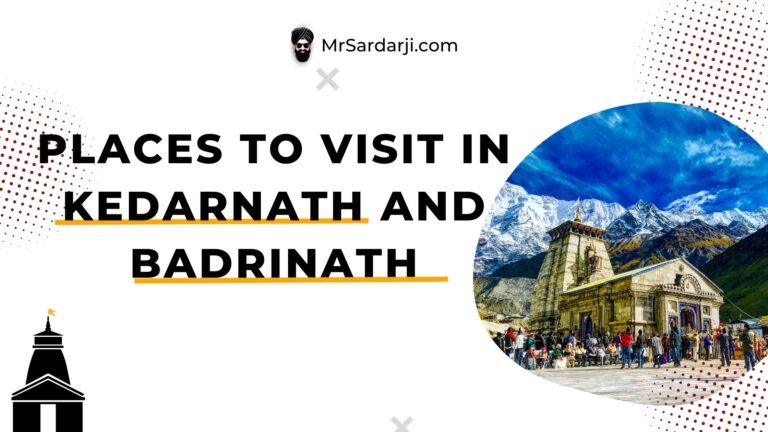 Don’t Miss on These 10 Best Places to Explore in Kedarnath.