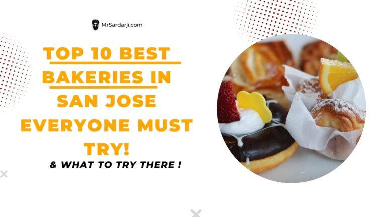 Top 10 Best Bakeries in San Jose everyone must try!