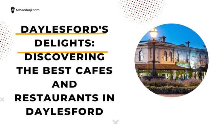 Daylesford’s Delights: discovering the best cafes and restaurants in Daylesford